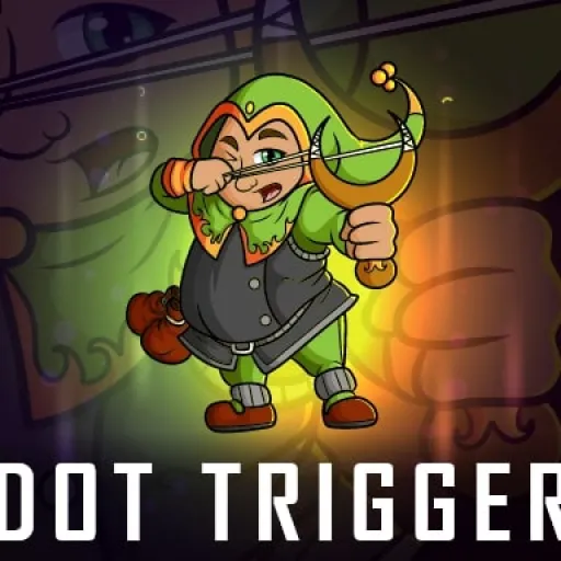Dot Trigger