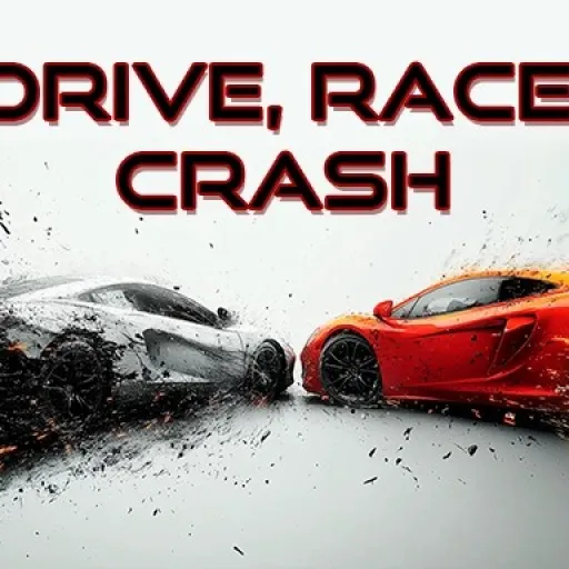Drive, Race, Crash