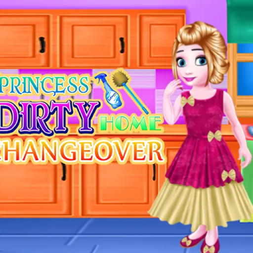 Princess Dirty Home Changeover